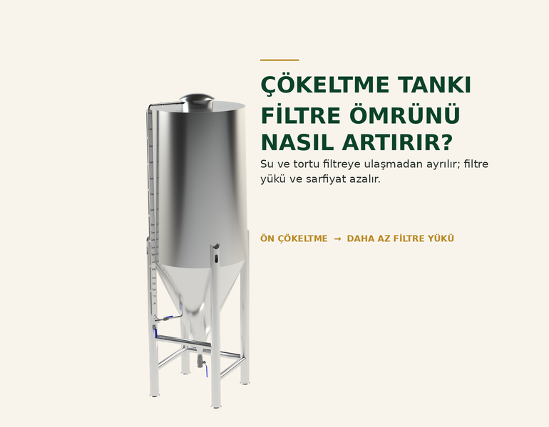 Çökeltme Tankı Filtre Ömrünü ve Filtrasyon Verimini Nasıl Artırır?